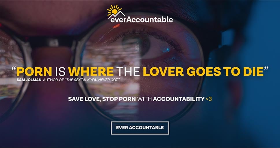 EverAccountable – Save Love, Stop Porn